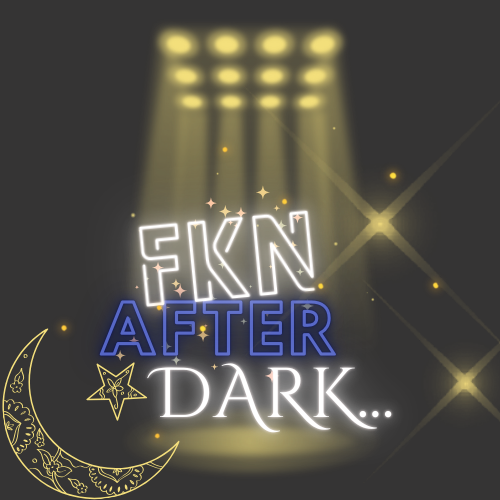 FKN After Dark